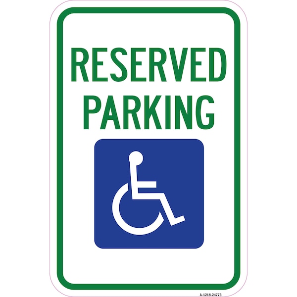 Signmission Reserved Parking With Handicapped Symbol, Heavy-Gauge Aluminum, 12" x 18", A-1218-24773 A-1218-24773 - main